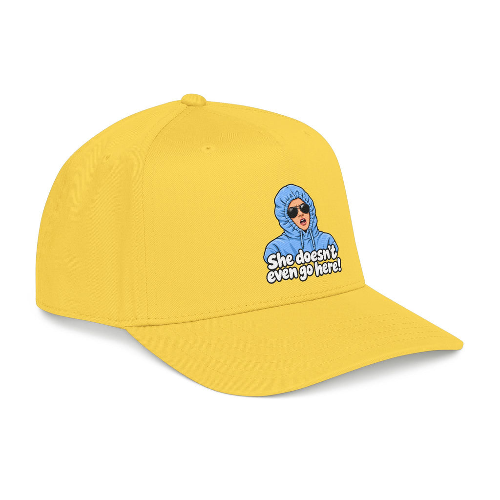 She Doesn't Even Go Here - OTTO Baseball Hat
