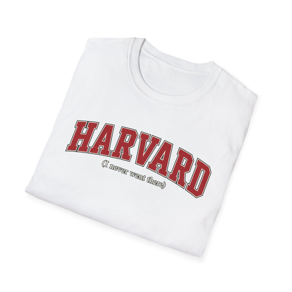 Harvard - I Never Went There - Classic Tee