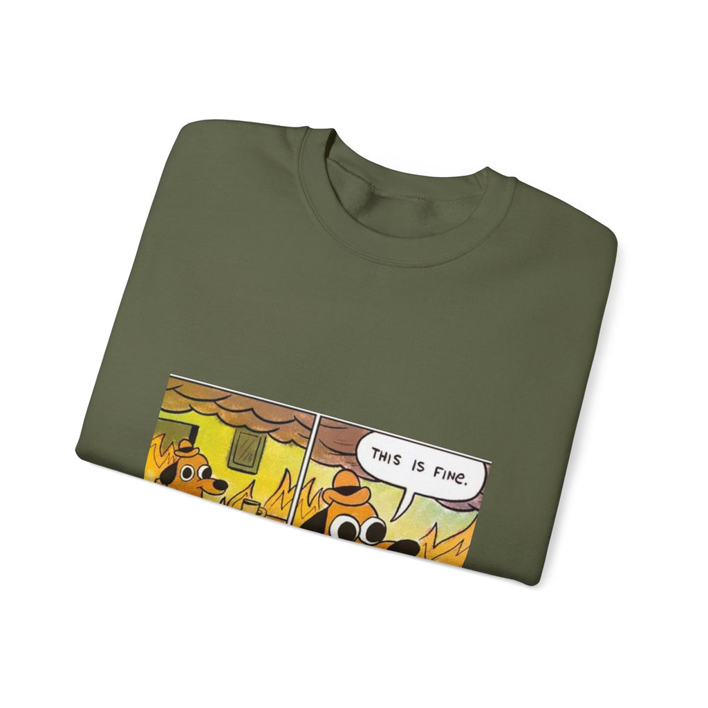 This Is Fine - Crewneck Sweatshirt