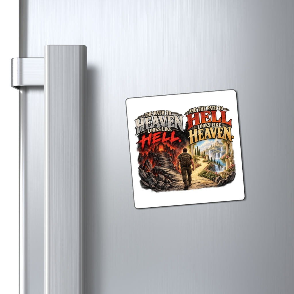 Path To Heaven Path To Hell - Magnet