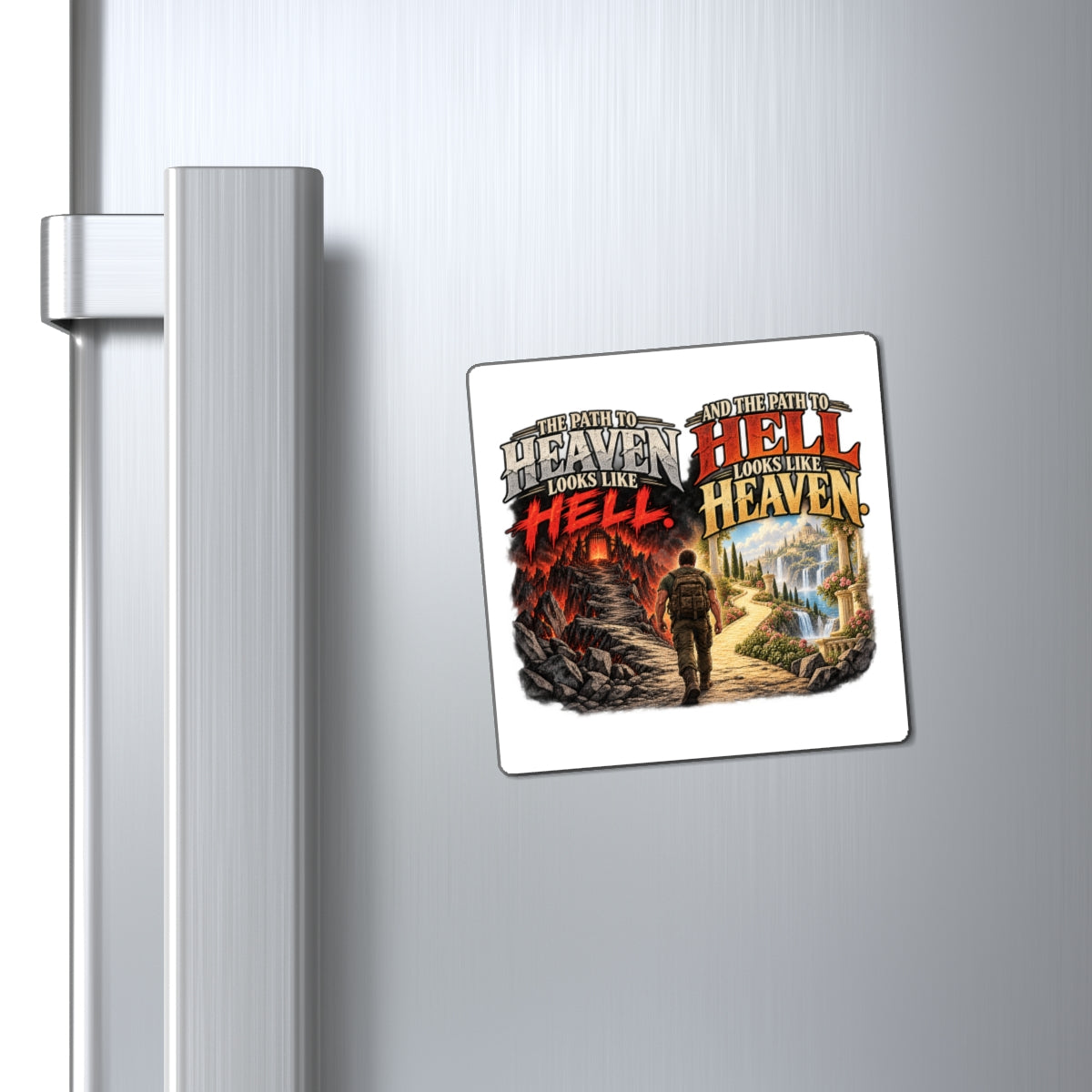 Path To Heaven Path To Hell - Magnet