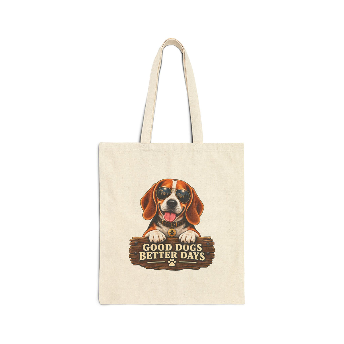 Good Dogs, Better Days - Canvas Tote