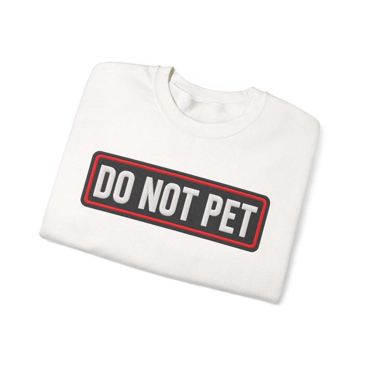 Do Not Pet - Service Dog Patch - Crewneck Sweatshirt