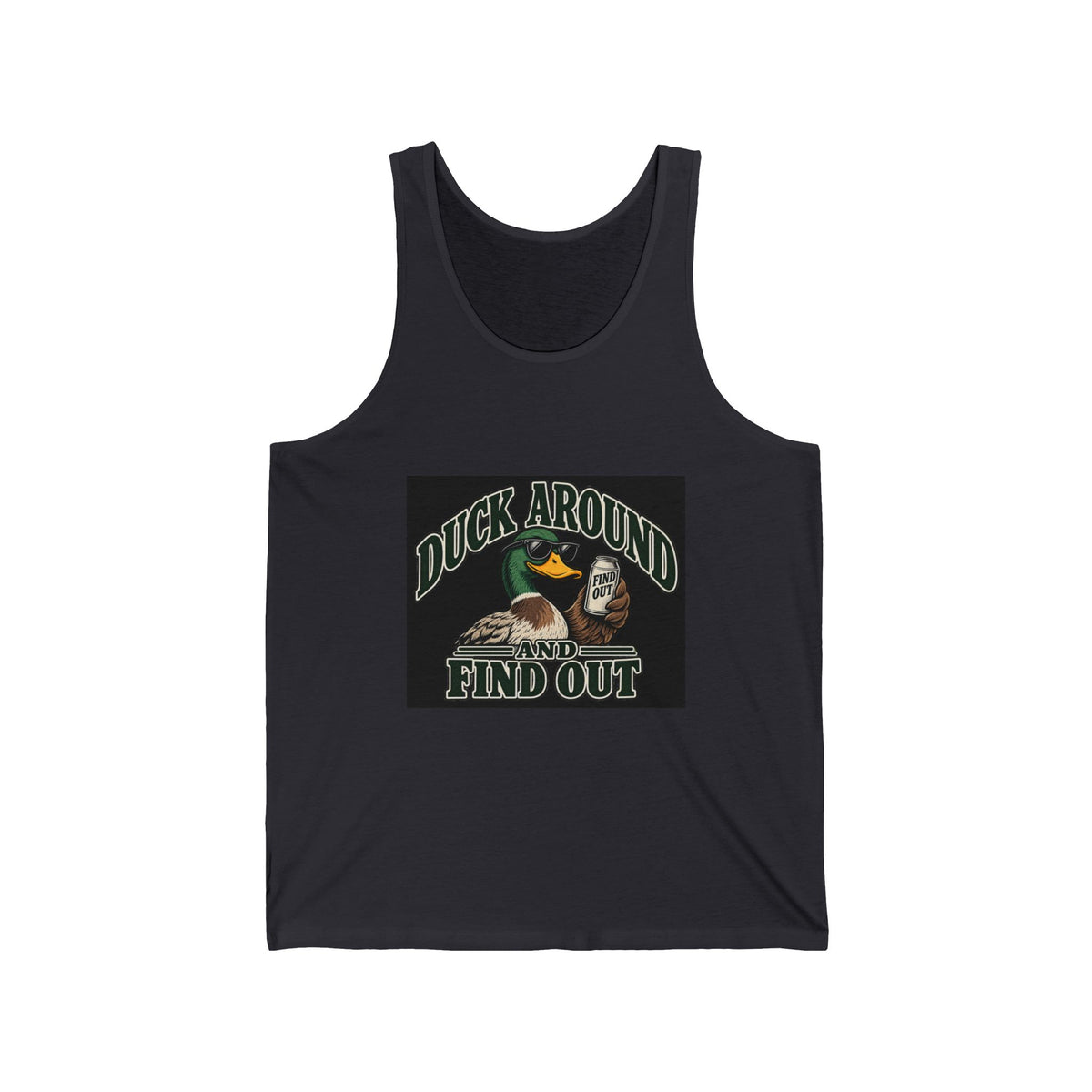 Duck Around Find Out - Athletic Tank