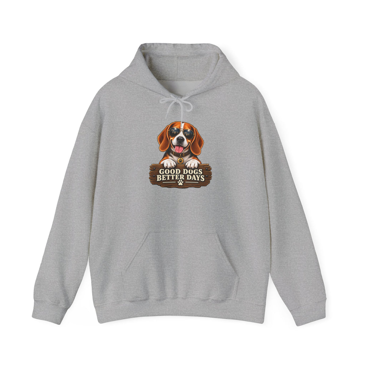Good Dogs, Better Days - Hoodie