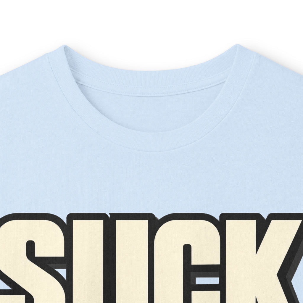 Suck It Up - Unisex Ultra Cotton Long Sleeve Tee