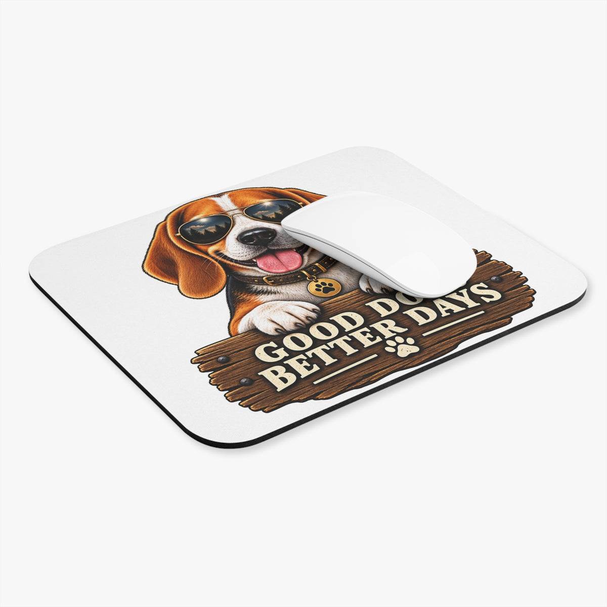 Good Dogs, Better Days - Mouse Pad
