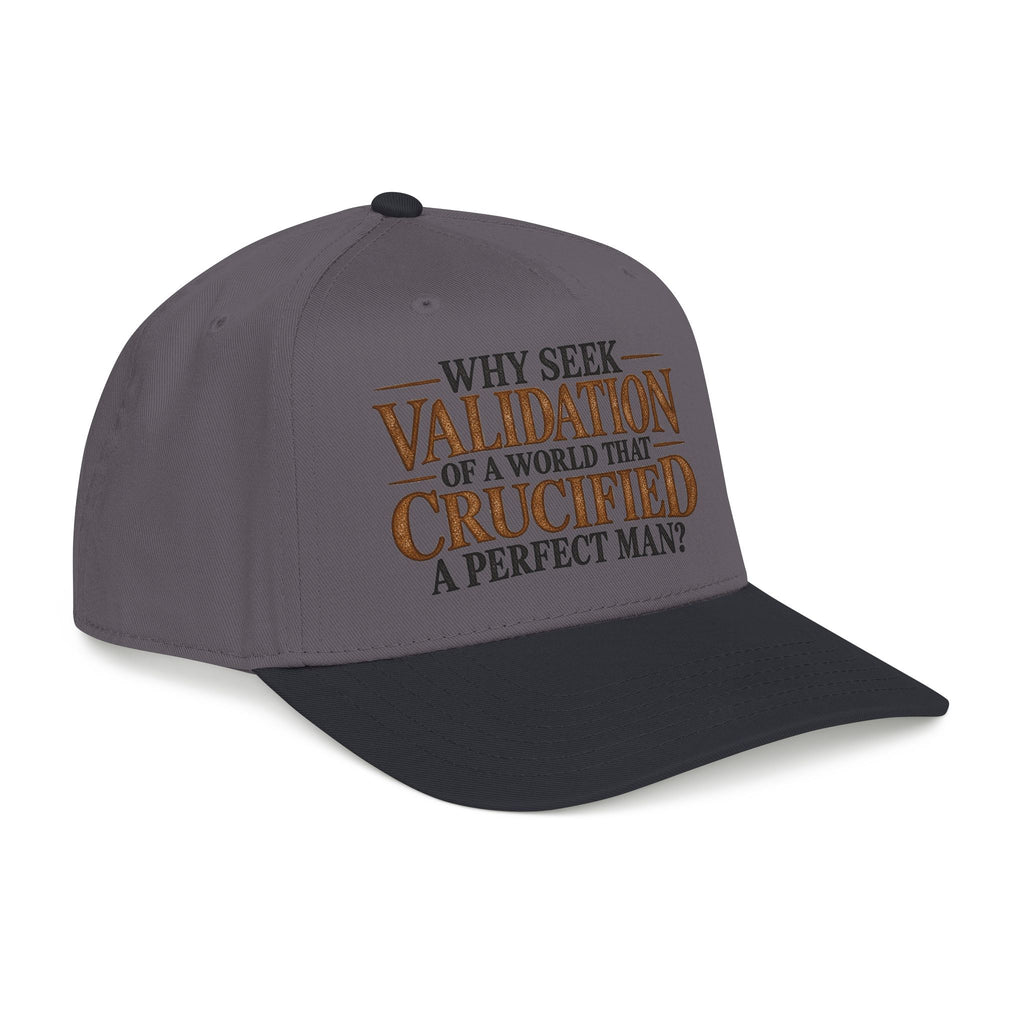 Why Seek Validation - OTTO Baseball Hat