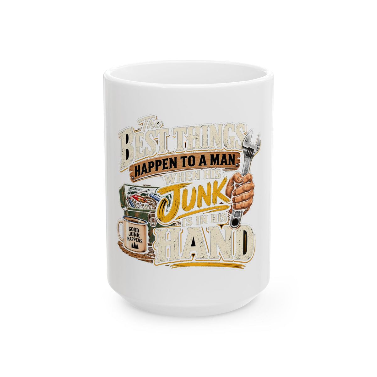 Best Things Happen in a Man's Hand - Ceramic Mug 11oz and 15oz