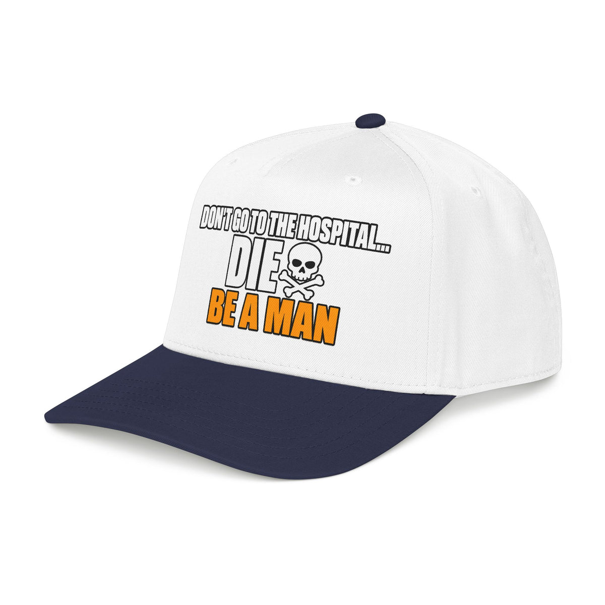 Dont Go to the Hospital - White Outlined - OTTO Baseball Hat