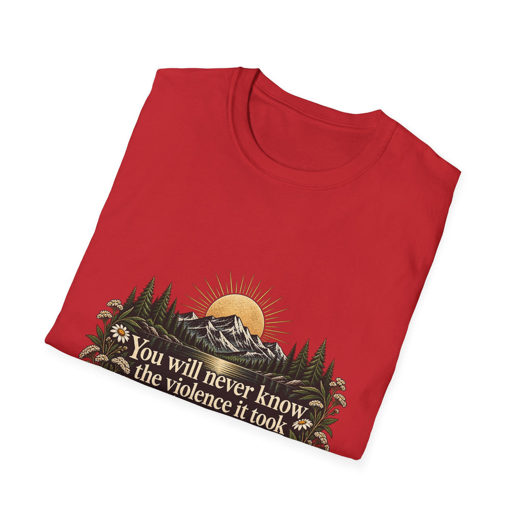 You Will Never Know The Violence It Took To Become This Peaceful - Classic Tee