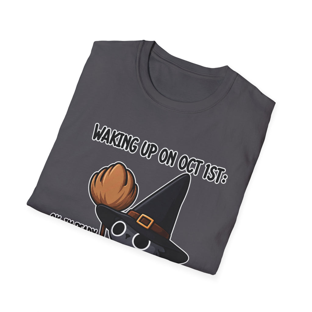 Waking Up On Oct 1st - Classic Tee