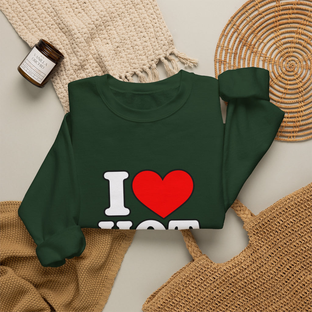 I Love Hot Dads - Crewneck Sweatshirt