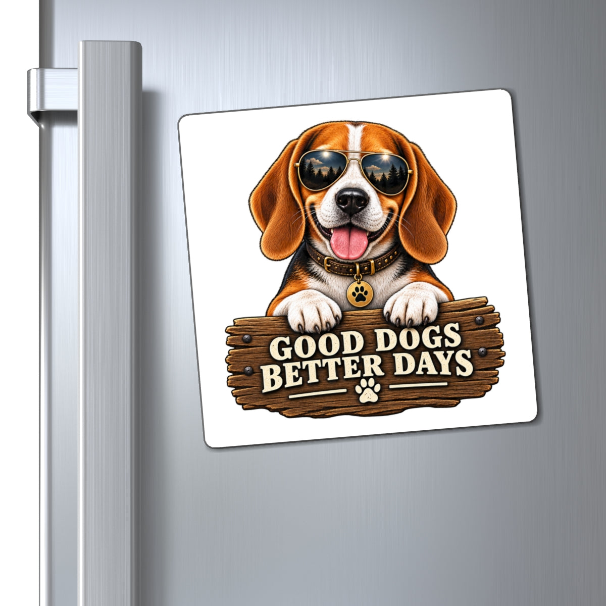 Good Dogs, Better Days - Magnet