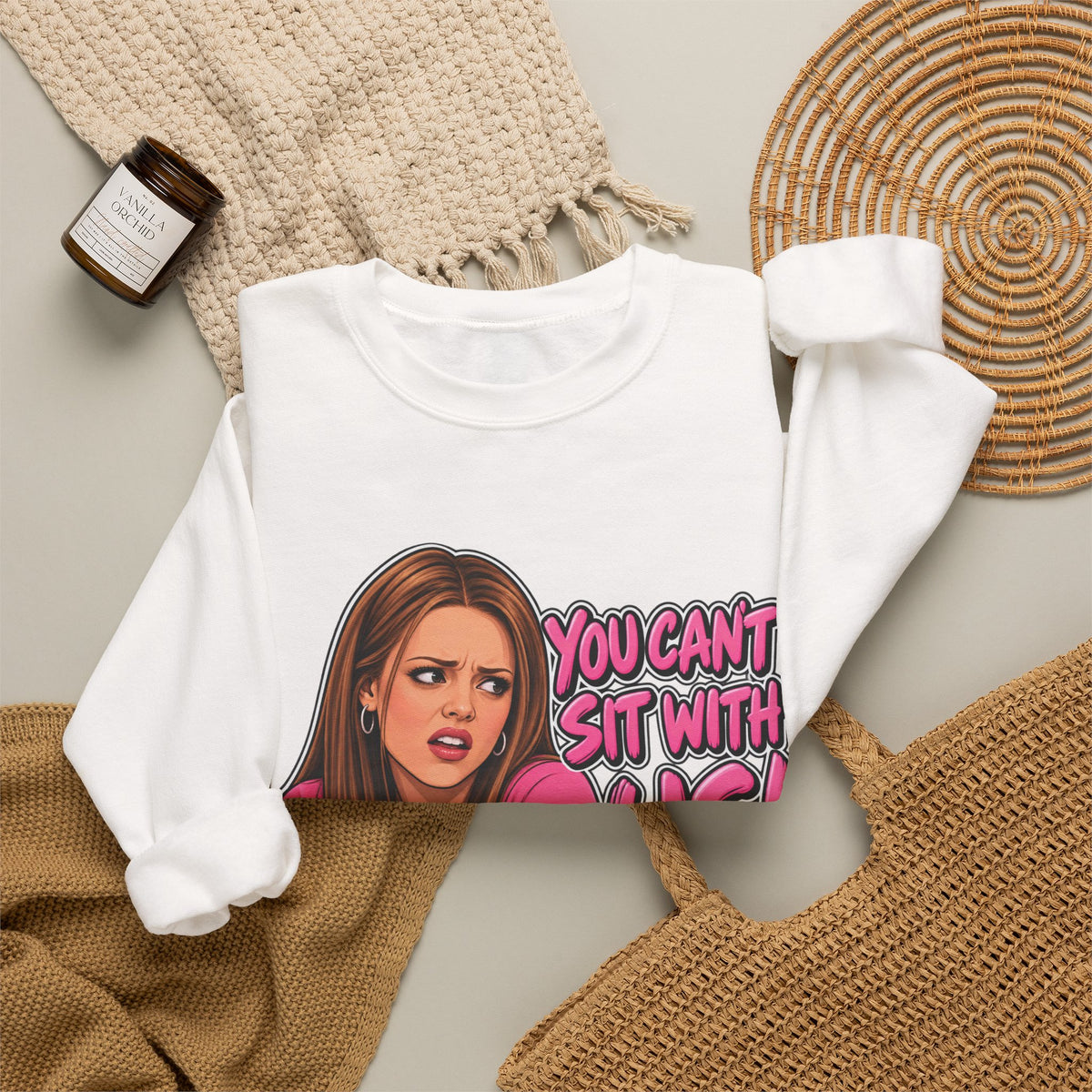 You Cant Sit With Us - Crewneck Sweatshirt