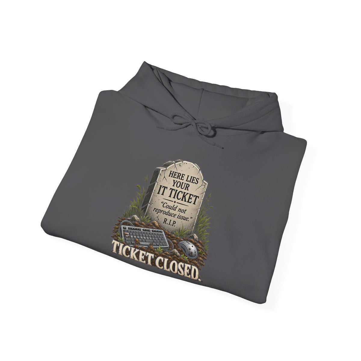 Ticket Closed - Hoodie