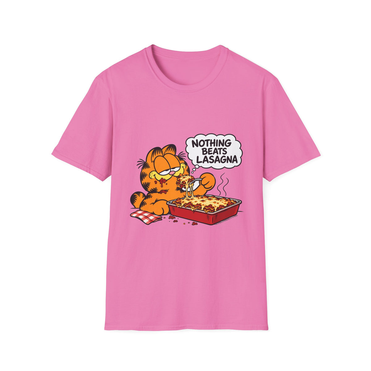 Nothing Beats Lasagna - Classic Tee