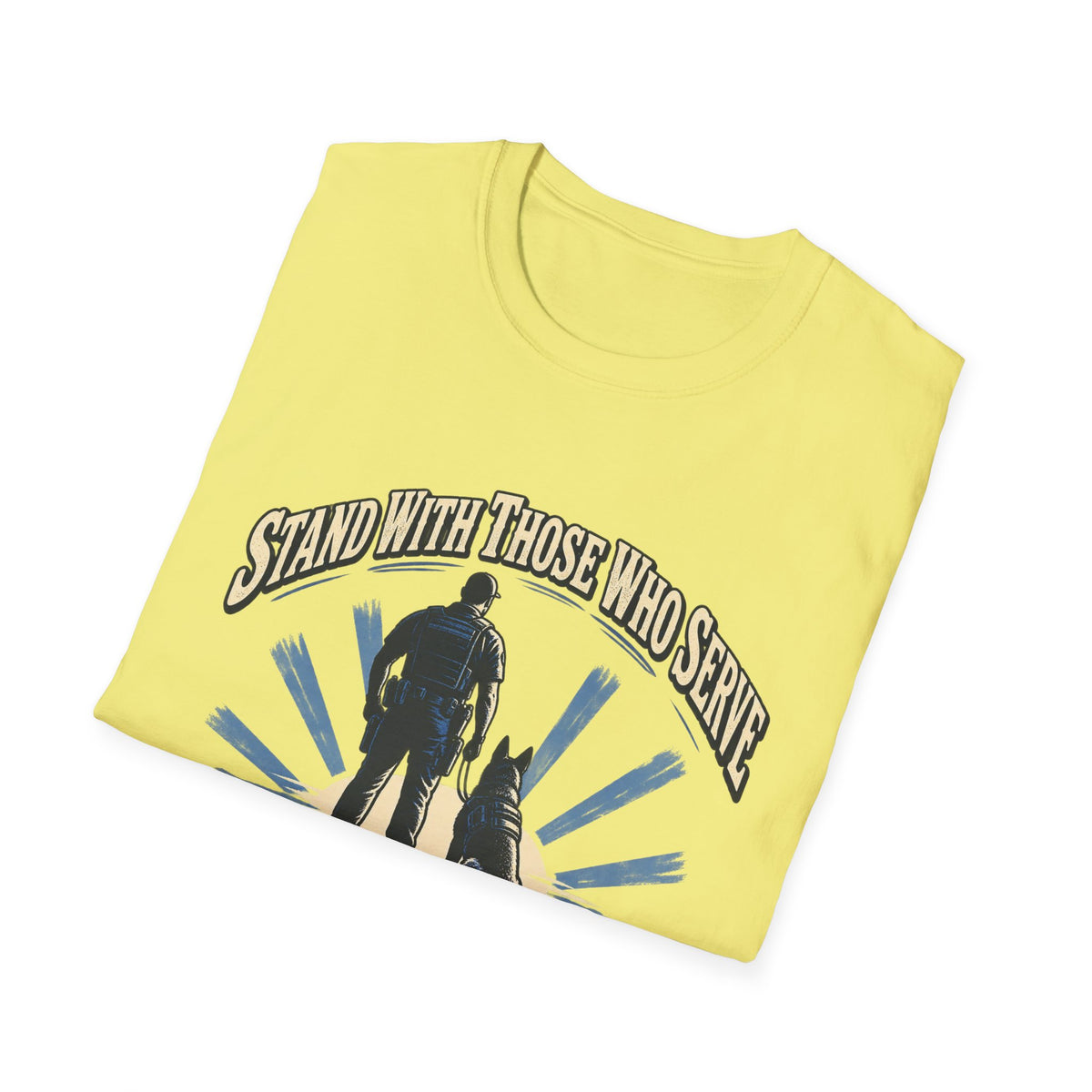 Stand With Those Who Serve Police K9 - Classic Tee
