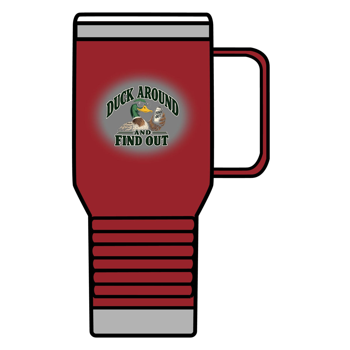 Duck Around Find Out - 20oz Insulated Mug