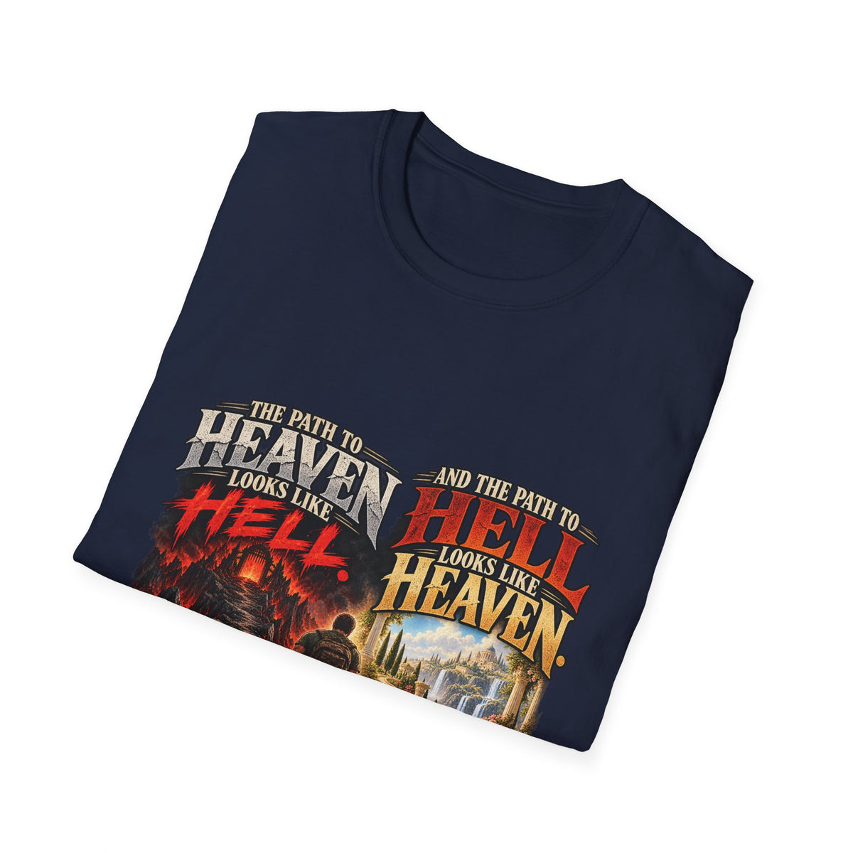 Path To Heaven Path To Hell - Classic Tee