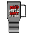 Dead Pedos Dont Reoffend - 20oz Insulated Mug