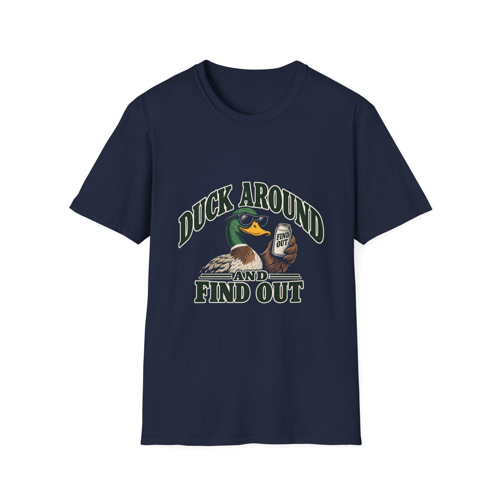 Duck Around Find Out - Classic Tee