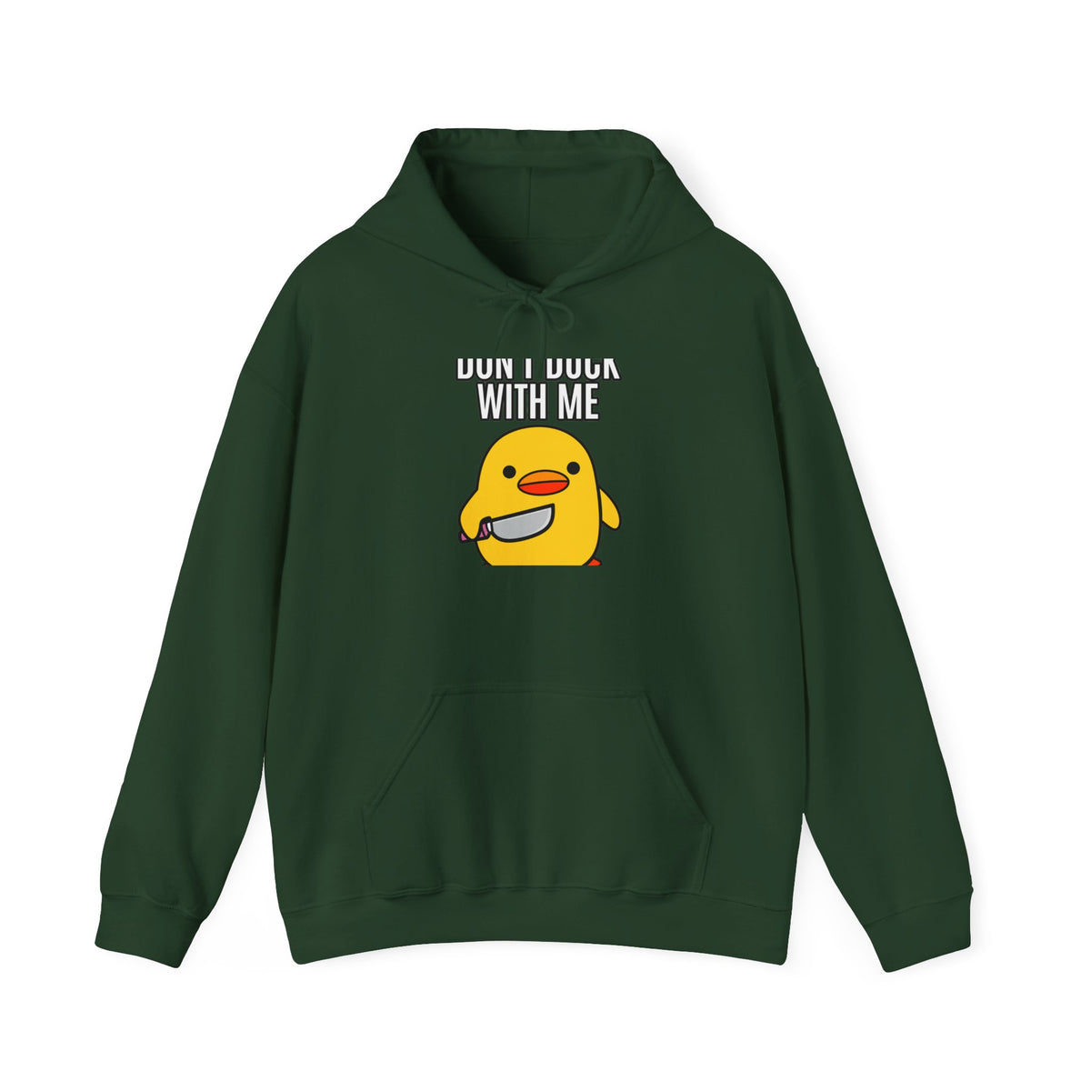 Duck With Me - Hoodie