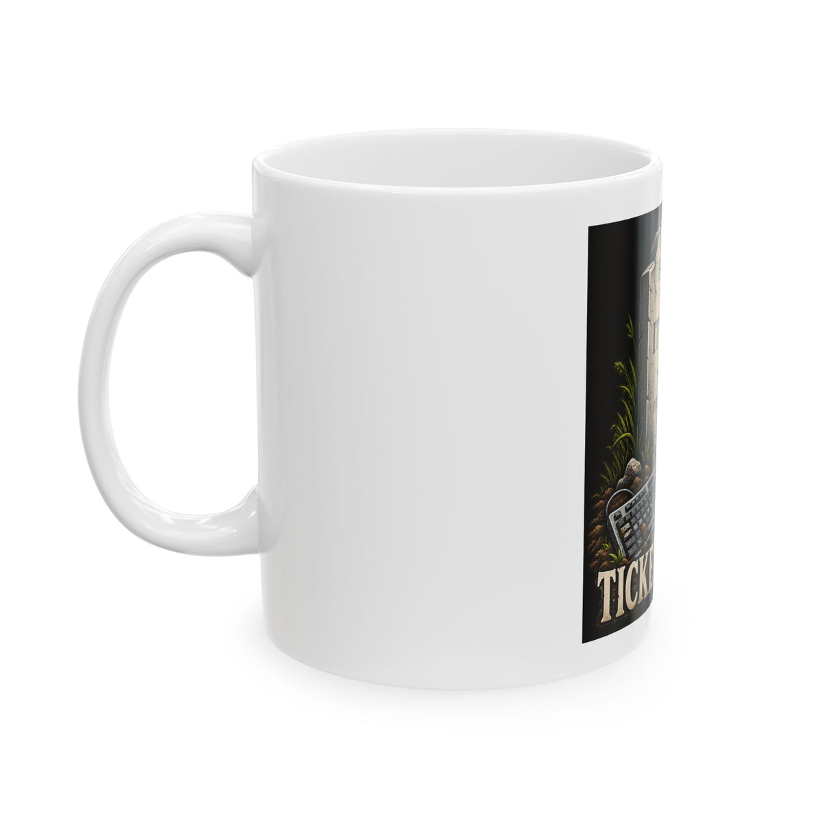 Ticket Closed - Ceramic Mug 11oz and 15oz