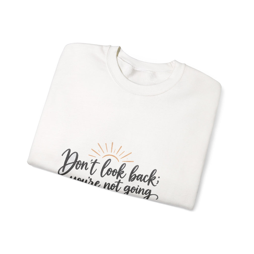 Don't Look Back - Crewneck Sweatshirt