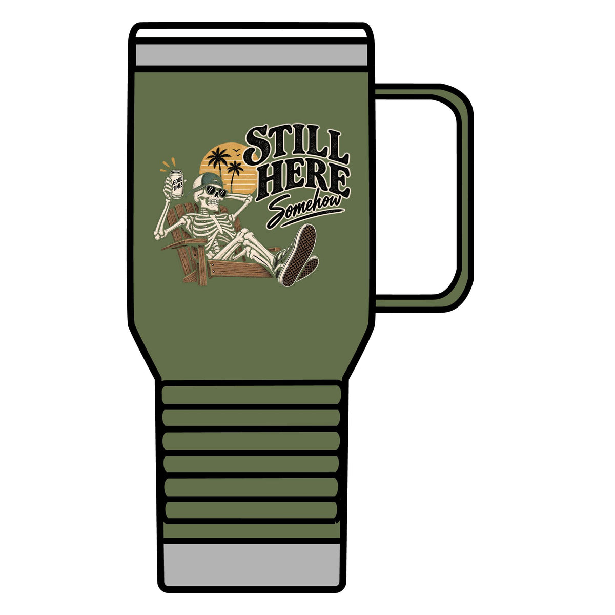 Still Here Somehow - 20oz Insulated Mug
