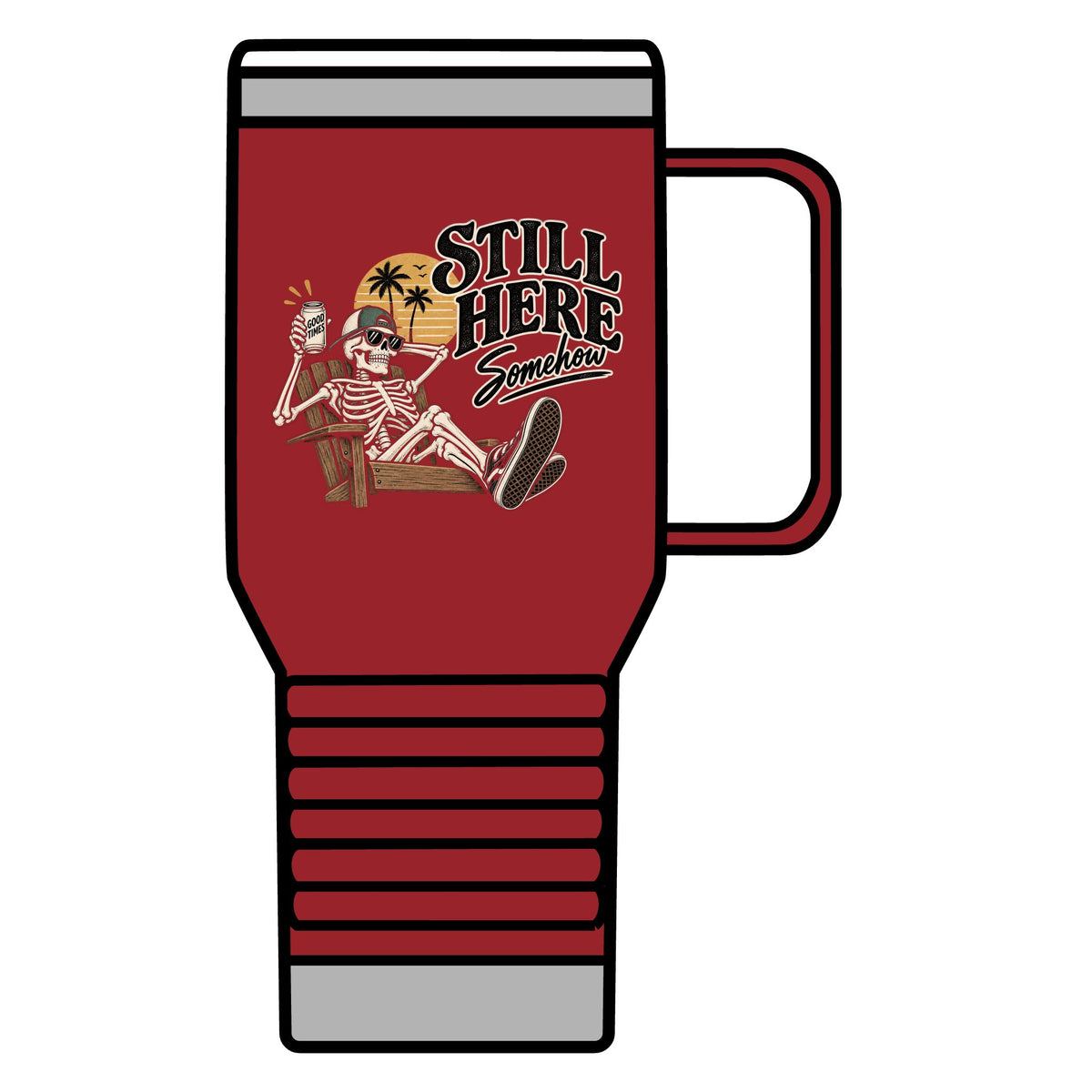 Still Here Somehow - 20oz Insulated Mug