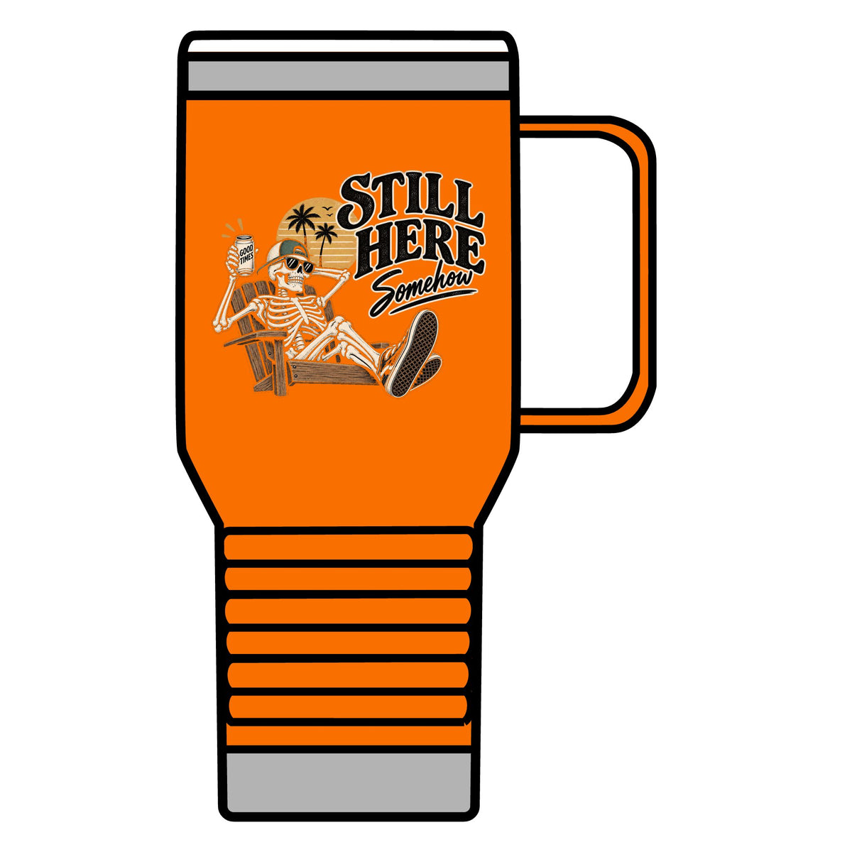 Still Here Somehow - 20oz Insulated Mug