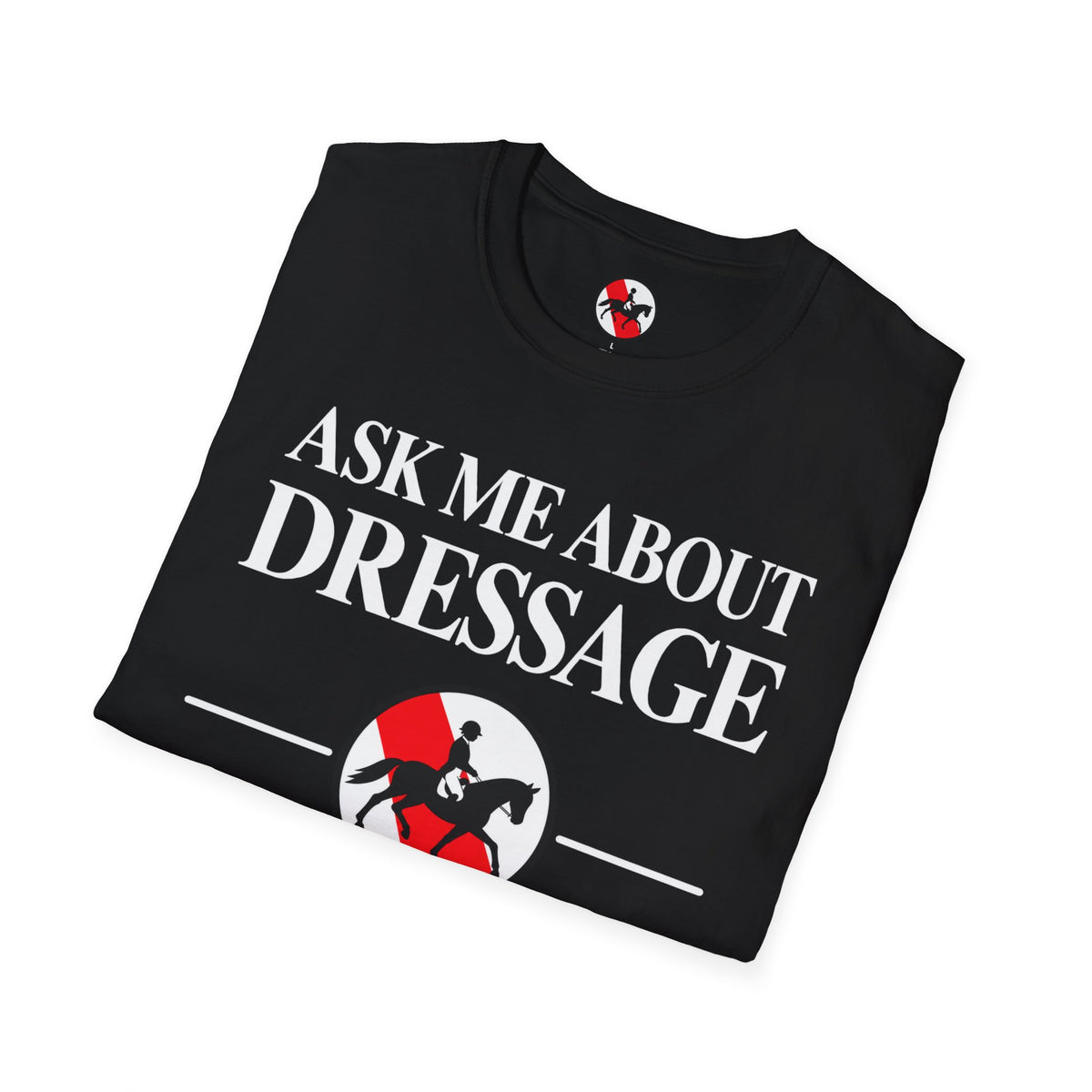 Copy of Ask Me About Dressage