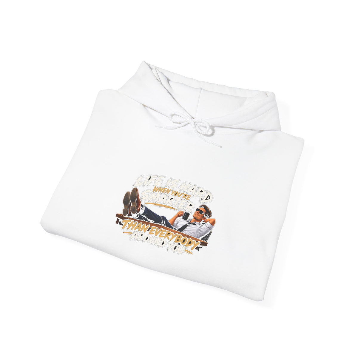 Smarter Than Everybody - Hoodie