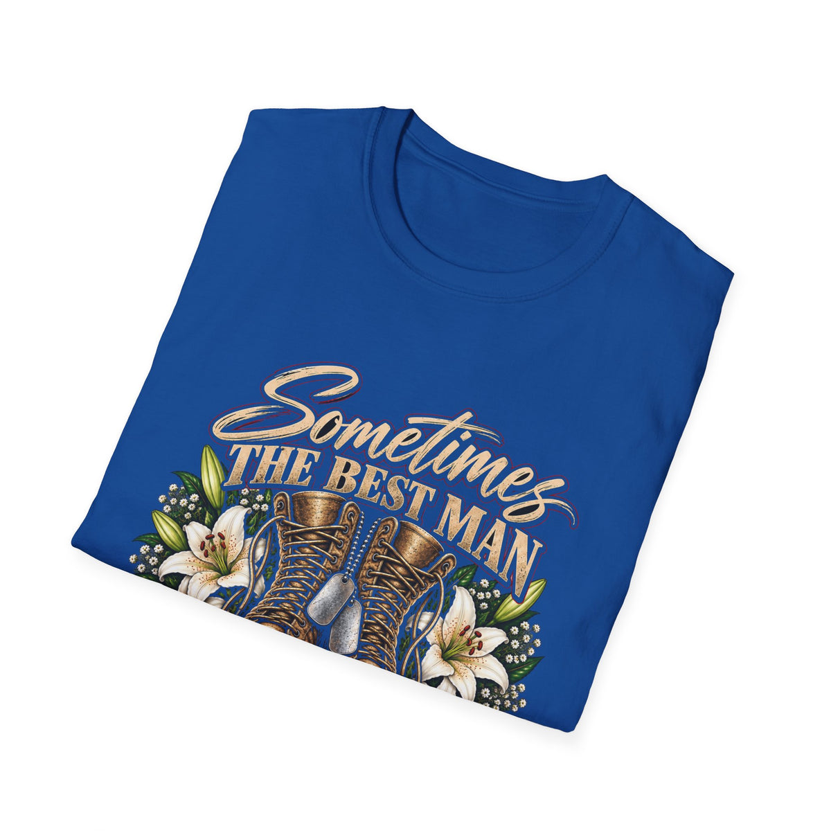 Sometimes Best Man Woman - Classic Tee