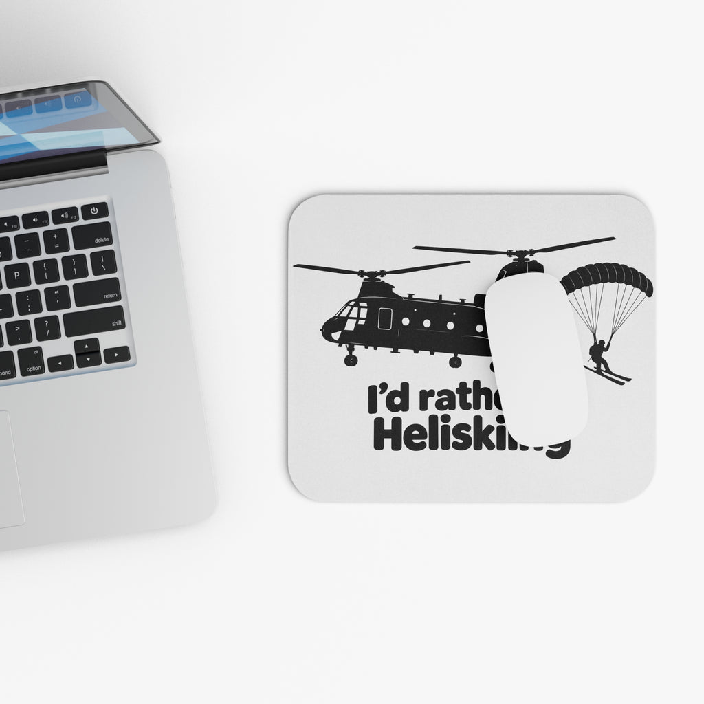 Id Rather Be Heliskiing - Mouse Pad