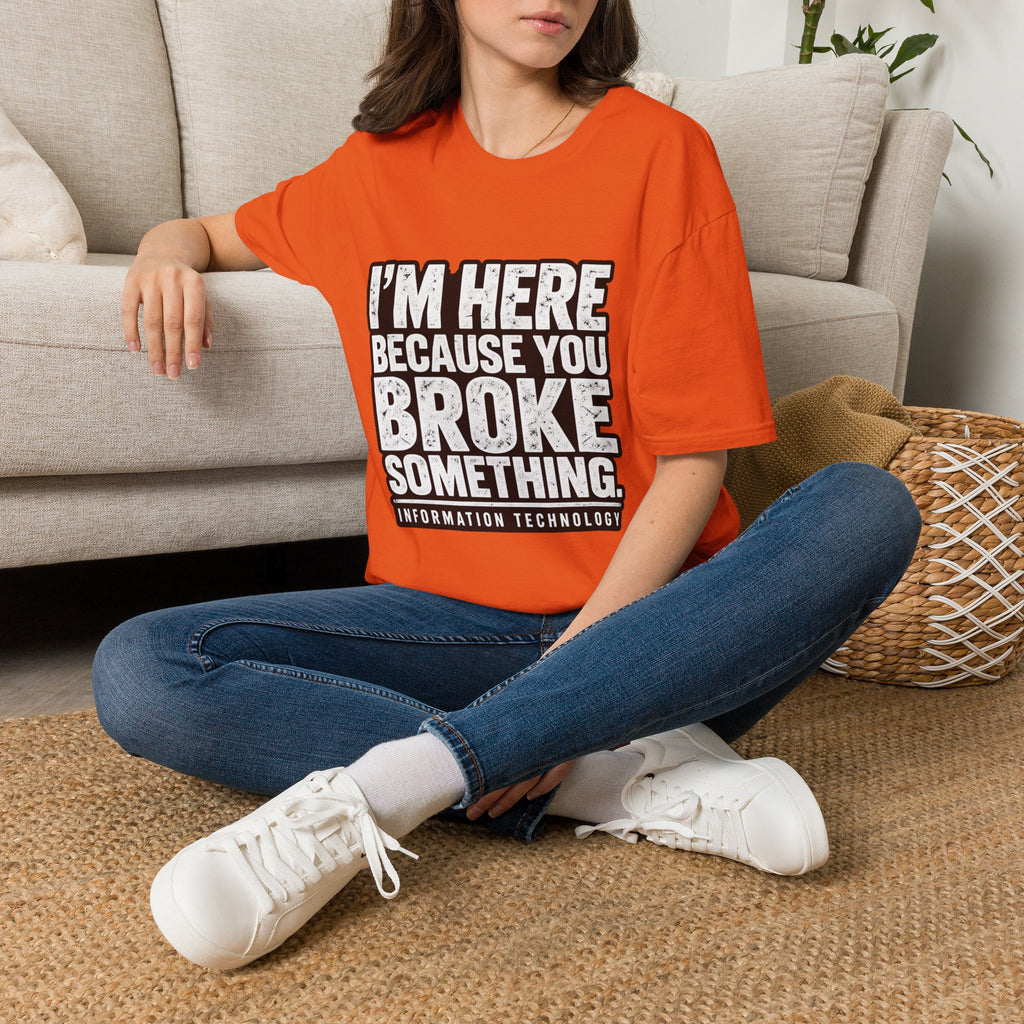 Broke Something - Classic Tee