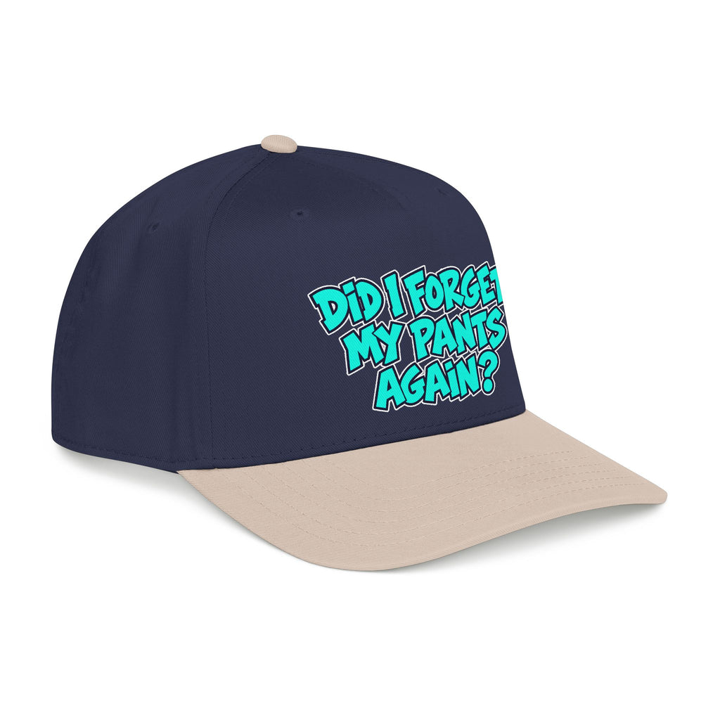 Did I Forget My Pants Again - OTTO Baseball Hat