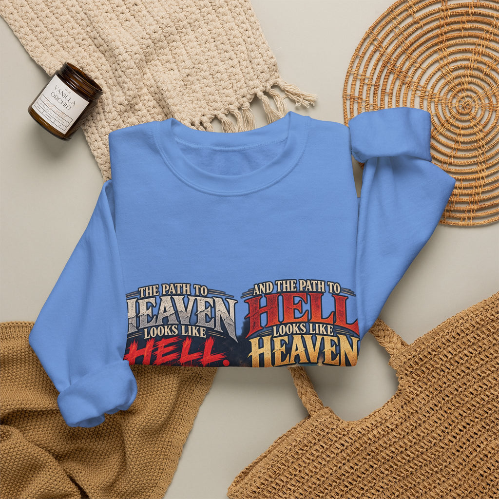 Path To Heaven Path To Hell - Crewneck Sweatshirt