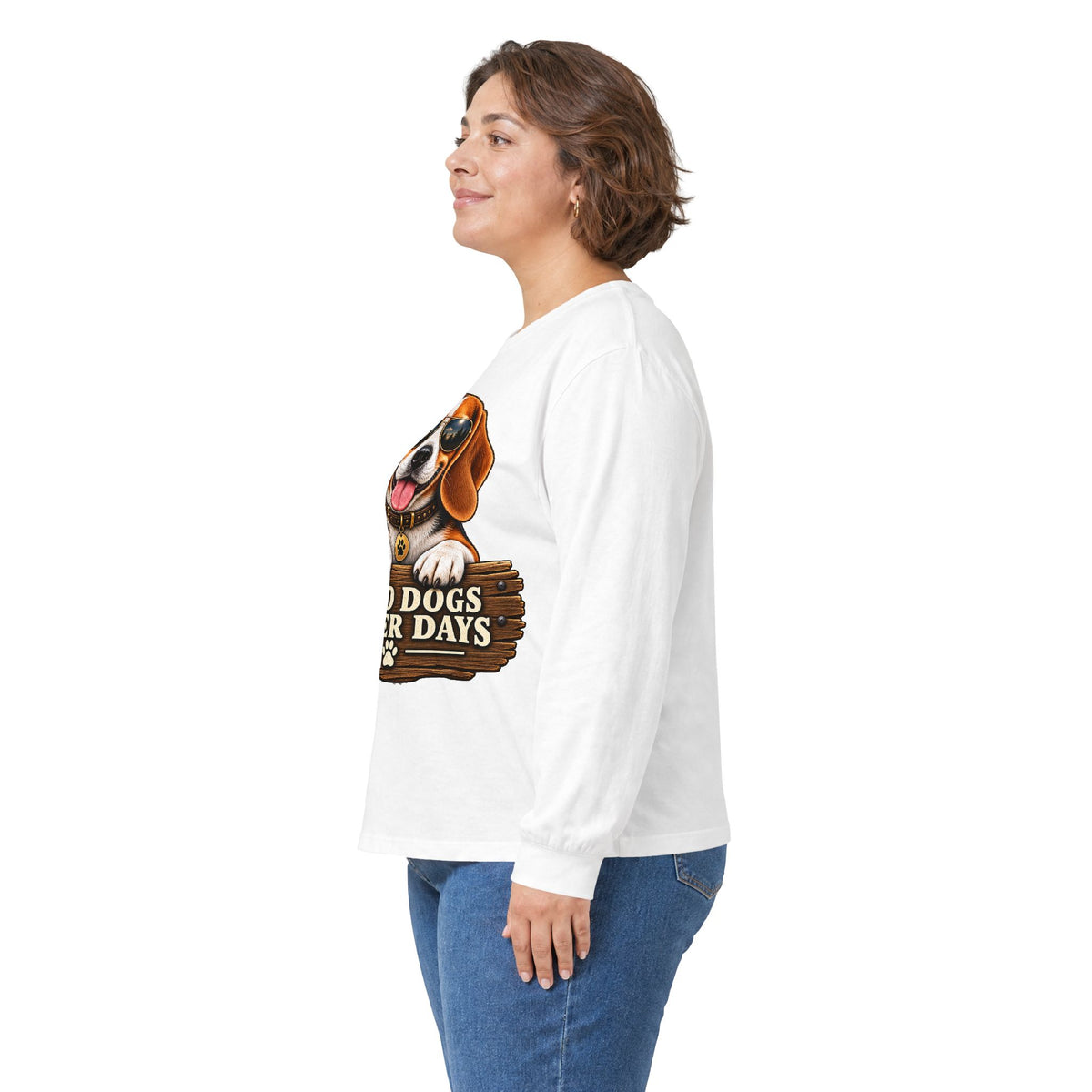Good Dogs, Better Days - Long Sleeve T-Shirt