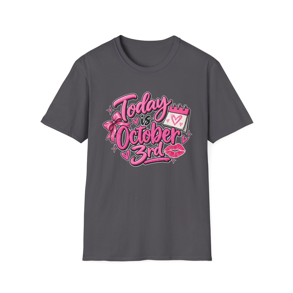 Today Is October 3rd - Classic Tee