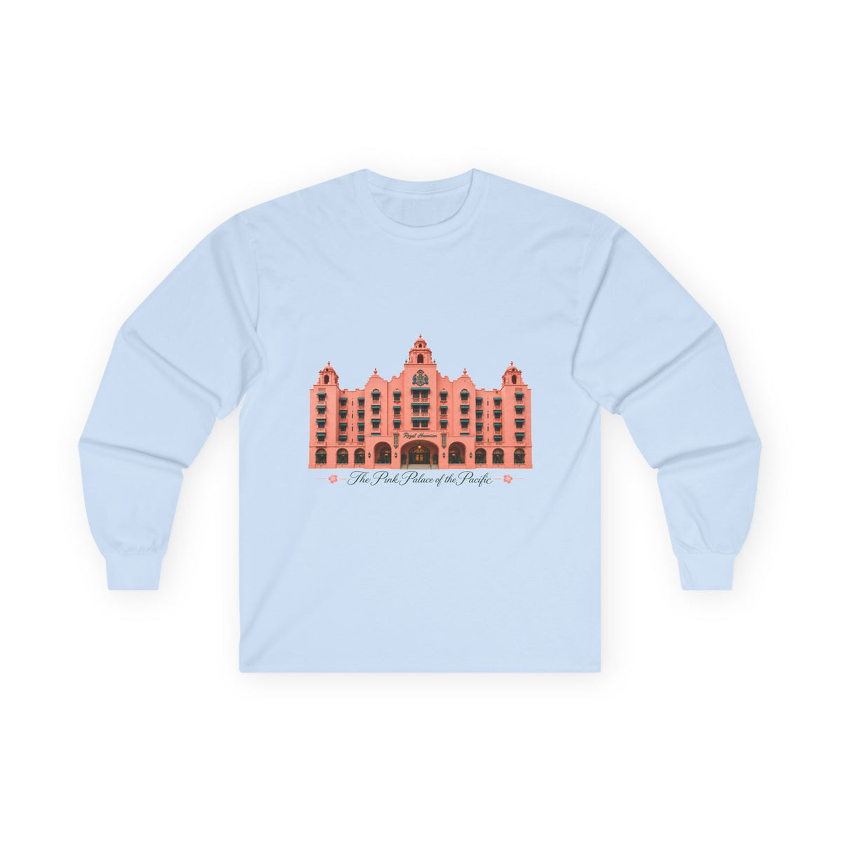 The Pink Palace of the Pacific - Unisex Ultra Cotton Long Sleeve Tee