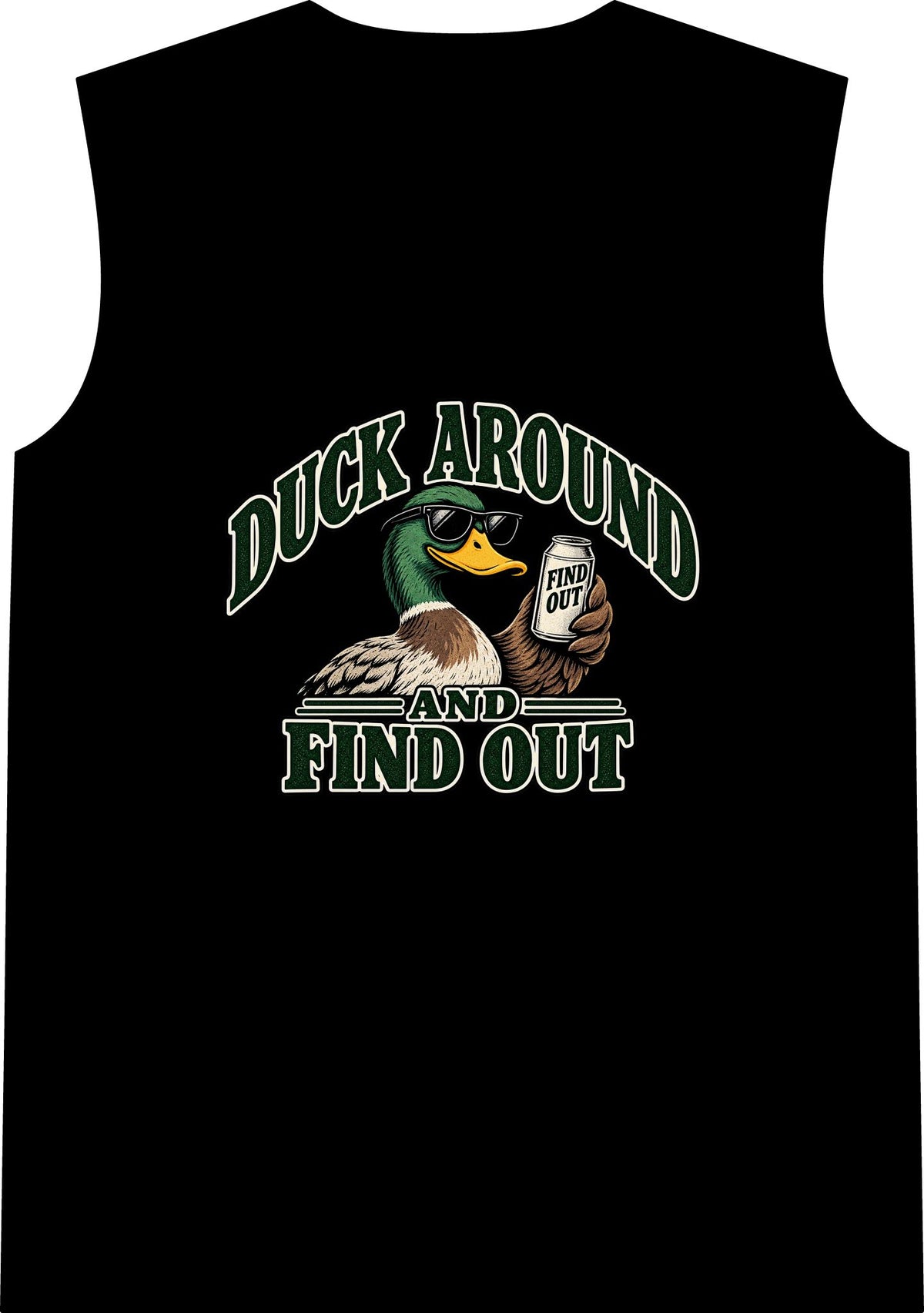 Duck Around Find Out - Classic Tank