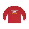 Dont Go to the Hospital - White Outlined - Unisex Ultra Cotton Long Sleeve Tee