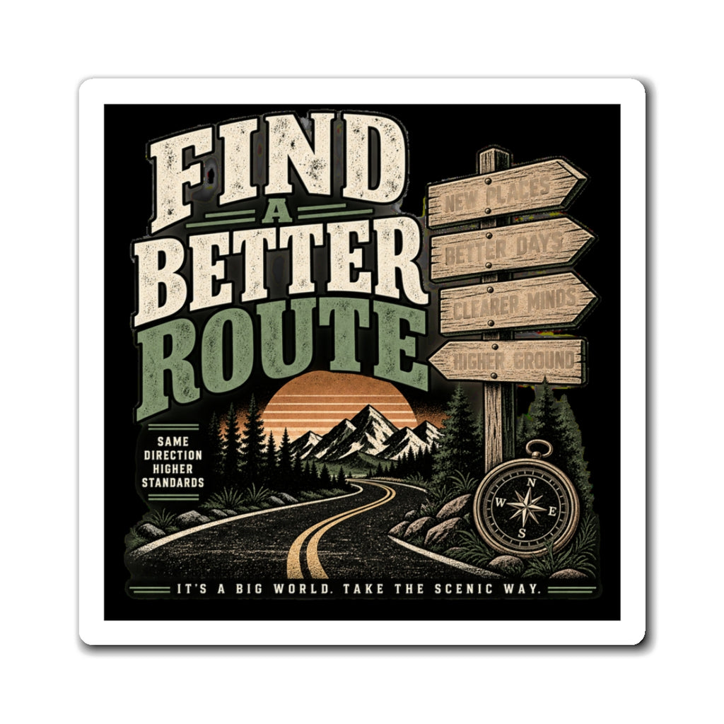 Find A Better Route - Magnet