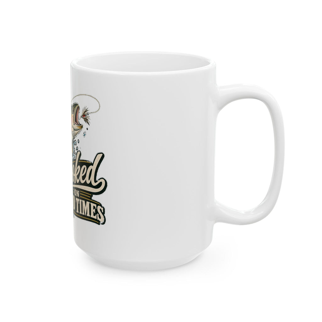 Hooked on Good Times - Ceramic Mug 11oz and 15oz
