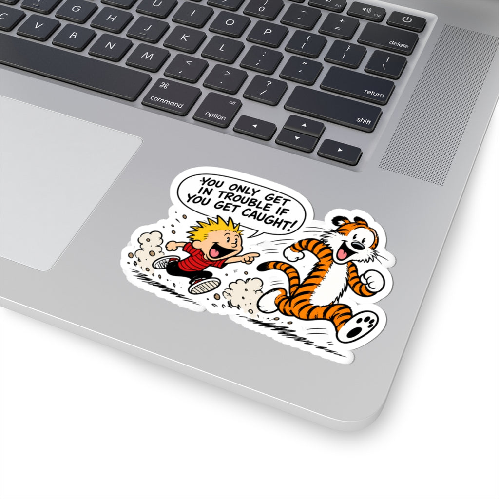 Trouble Trouble - Kiss-Cut Sticker