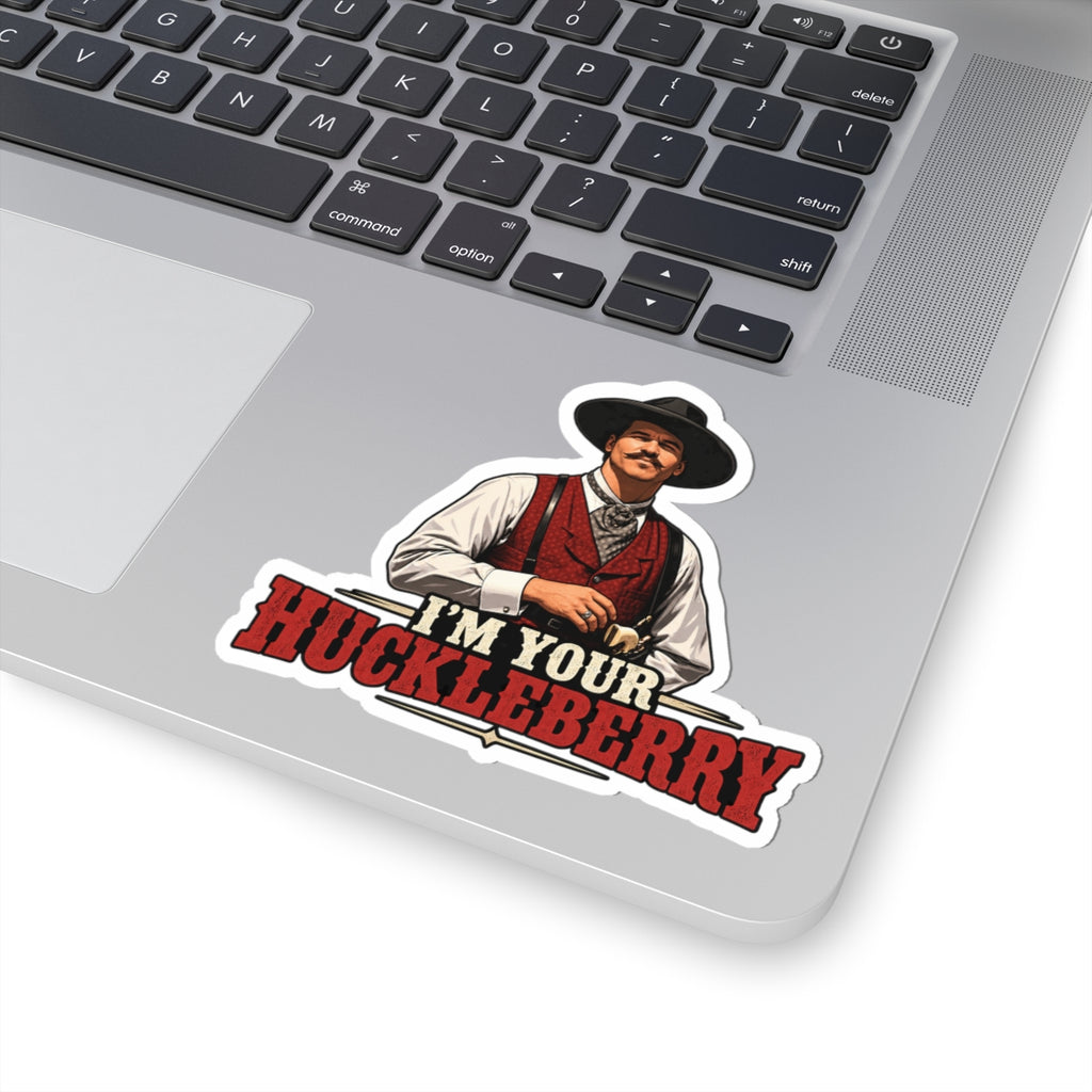Im Your Huckleberry - Kiss-Cut Sticker