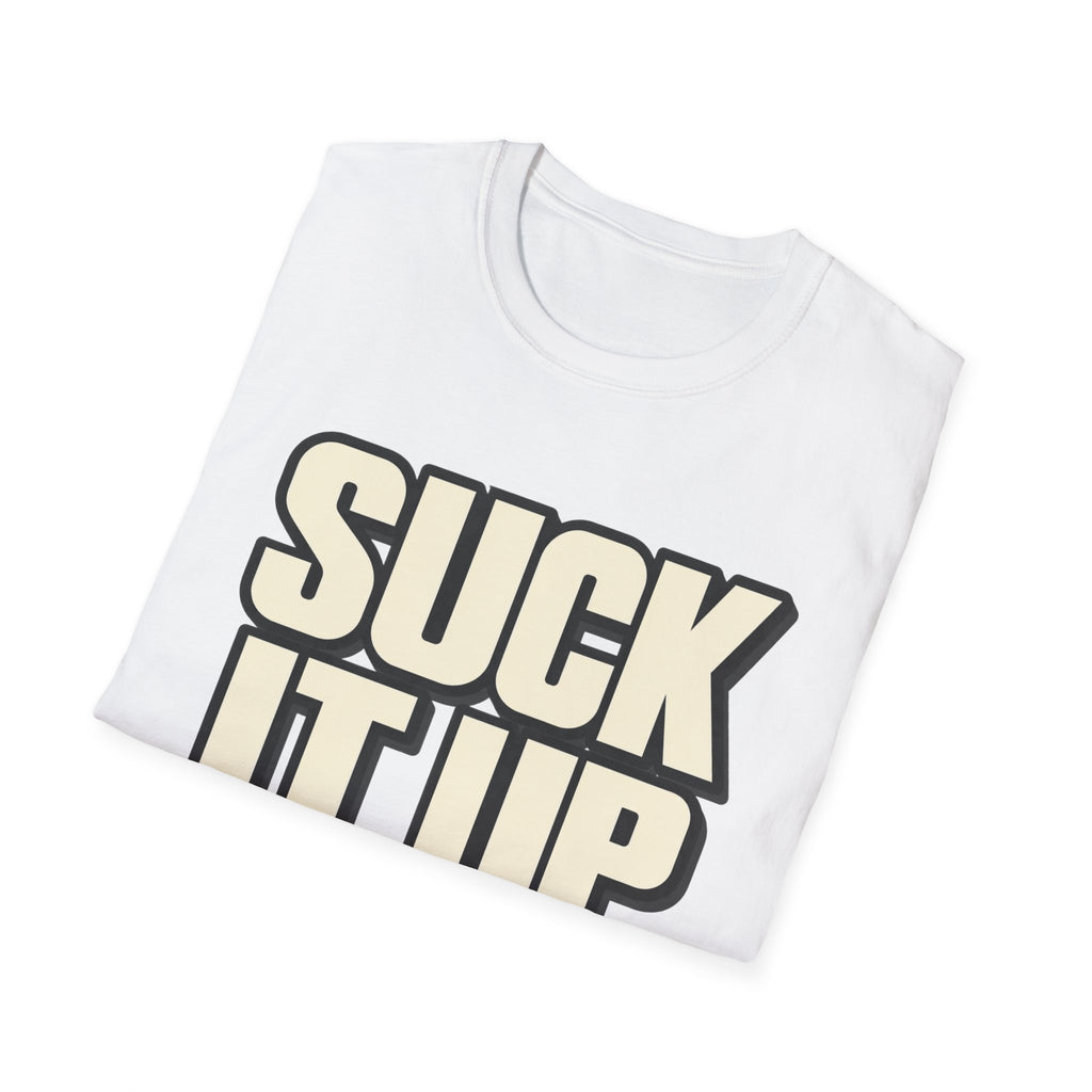 Suck It Up - Classic Tee