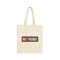 Not Friendly - Service Dog Patch - Canvas Tote